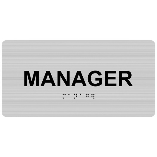 Brushed Silver ADA Braille Manager Sign with Black Tactile Text