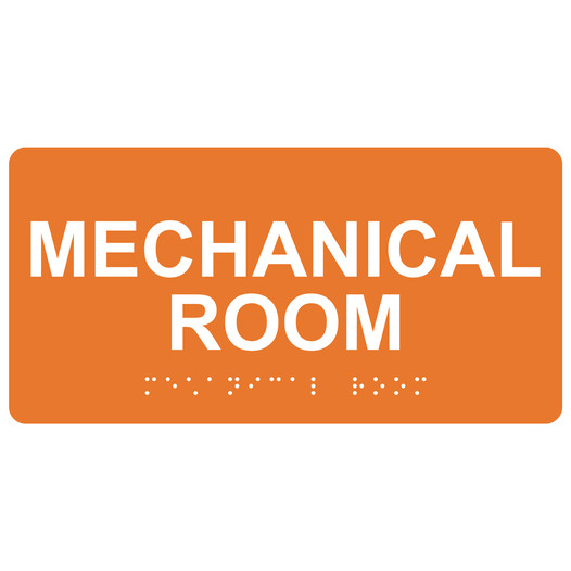 Orange ADA Braille Mechanical Room Sign with White Tactile Text