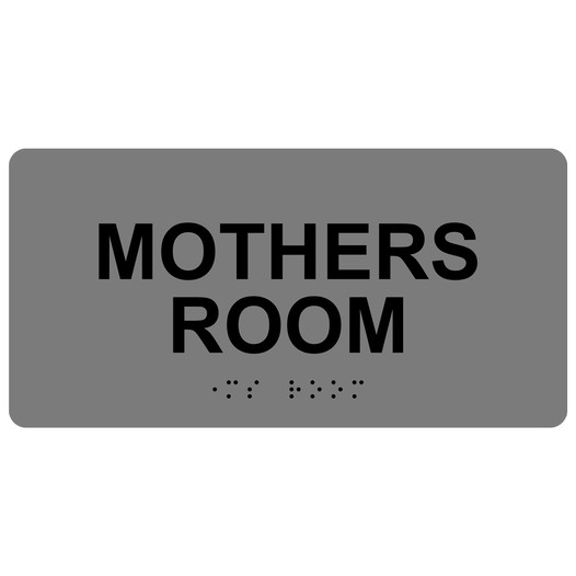 Gray ADA Braille Mothers Room Sign with Black Tactile Text