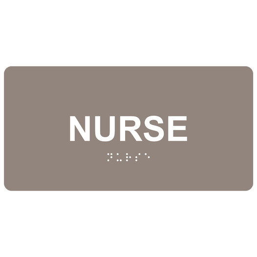 Taupe ADA Braille Nurse Sign with Tactile Text - RSME-481-White_on_Taupe