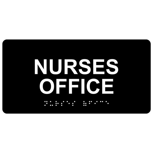 Black ADA Braille Nurses Office Sign with Tactile Text - RSME-483-White_on_Black
