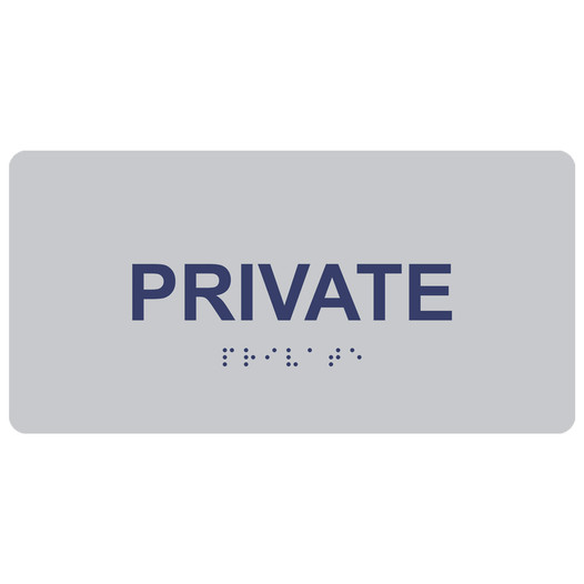 Silver ADA Braille Private Sign with Tactile Text - RSME-515_MarineBlue_on_Silver