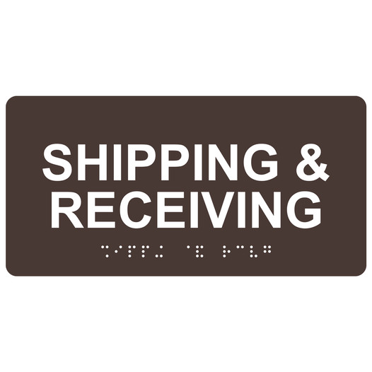 Dark Brown ADA Braille Shipping & Receiving Sign with Tactile Text - RSME-560_White_on_DarkBrown