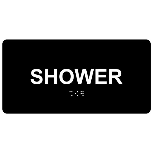 Black ADA Braille Shower Sign with White Tactile Text