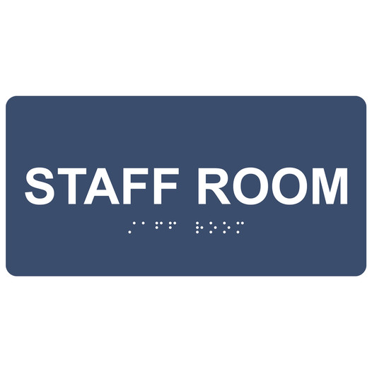 Navy ADA Braille Staff Room Sign with Tactile Text - RSME-570_White_on_Navy