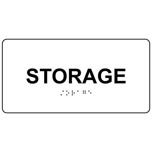 White ADA Braille Storage Sign with Black Tactile Text