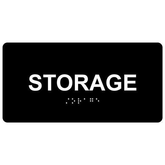 Black ADA Braille Storage Sign with Tactile Text - RSME-583-White_on_Black
