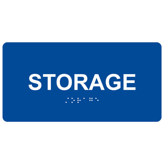 Blue ADA Braille Storage Sign with Tactile Text - RSME-583-White_on_Blue