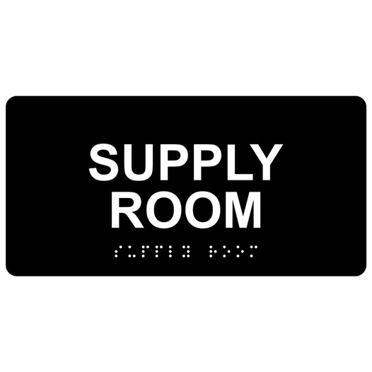 Black ADA Braille Supply Room Sign with Tactile Text - RSME-586_White_on_Black