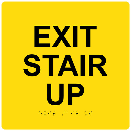 Yellow 9-Inch Square ADA Braille EXIT STAIR UP Sign RRE-665-99_Black_on_Yellow