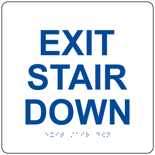 White 9-Inch Square ADA Braille EXIT STAIR DOWN Sign RRE-670-99_Blue_on_White