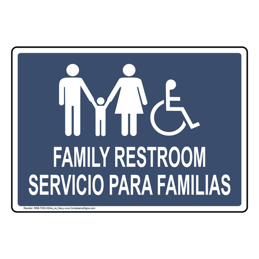 Navy Accessible FAMILY RESTROOM - SERVICIO PARA FAMILIAS Sign With Symbol RRB-7035-White_on_Navy