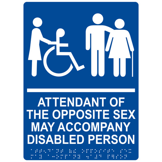 Blue ADA Braille ATTENDANT OF THE OPPOSITE SEX MAY ACCOMPANY Sign with Symbol RRE-16809_White_on_Blue