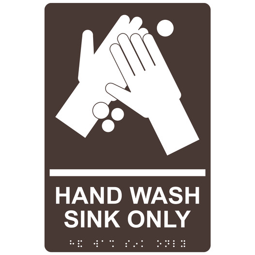 Dark Brown ADA Braille HAND WASH SINK ONLY Sign with Symbol RRE-994_White_on_DarkBrown