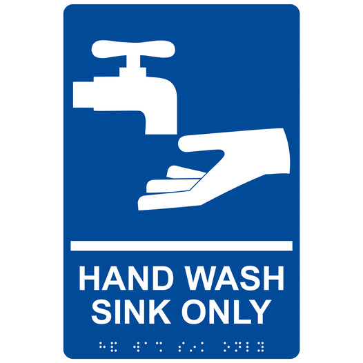 Blue ADA Braille HAND WASH SINK ONLY Sign with Symbol RRE-995_White_on_Blue