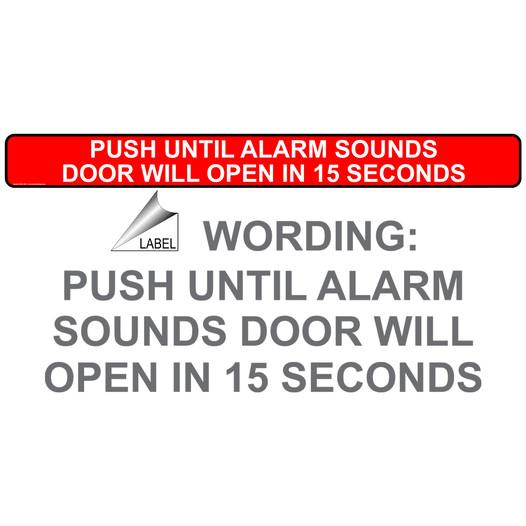 Push Until Alarm Sounds Door Will Open Label NHE-13970