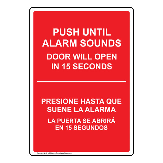 Push Until Alarm Sounds Door Can Be Opened Bilingual Sign NHB-14000