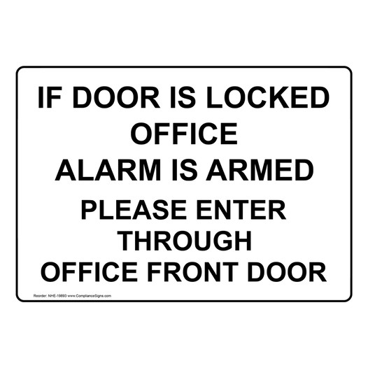 If Door Is Locked Office Alarm Is Armed Sign NHE-19893