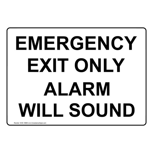 White Sign Emergency Exit Alarm Will Sound 6 Sizes