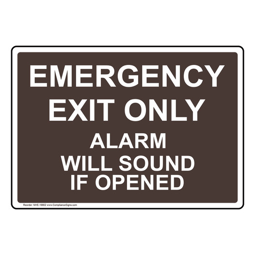 Emergency Exit Only Alarm Will Sound Sign NHE-19902