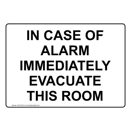 IN CASE OF ALARM IMMEDIATELY EVACUATE THIS ROOM Sign NHE-50019