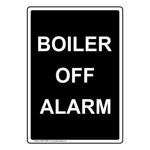 Boiler Off Alarm Sign NHEP-19887