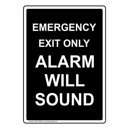 Emergency Exit Only Alarm Will Sound Sign NHEP-19900