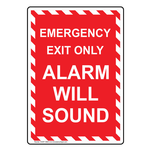 Emergency Exit Only Alarm Will Sound Sign NHEP-19903