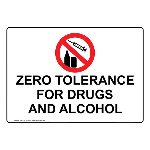 Zero Tolerance For Drugs And Alcohol Sign With Symbol NHE-25739