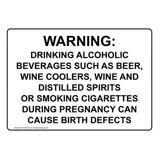 Warning: Drinking Alcoholic Beverages Such As Sign NHE-26735