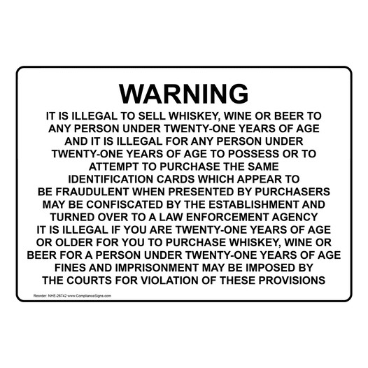 Warning It Is Illegal To Sell Whiskey, Wine Or Sign NHE-26742