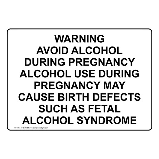 Warning Avoid Alcohol During Pregnancy Alcohol Sign NHE-26758