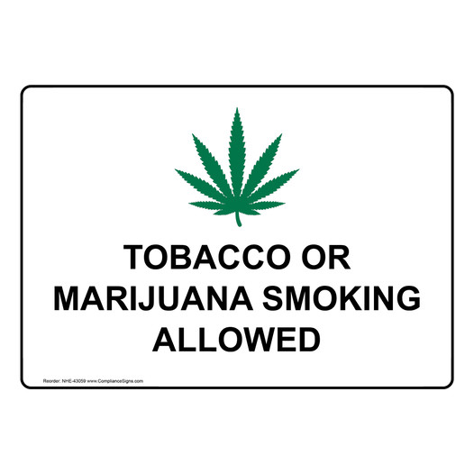 Tobacco Or Marijuana Smoking Allowed Sign With Symbol NHE-43059
