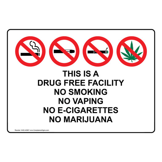 This Is A Drug Free Facility No Smoking Sign With Symbol
