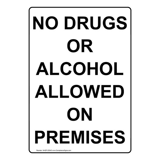 Portrait No Drugs Or Alcohol Allowed On Premises Sign NHEP-25545
