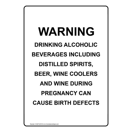 Portrait Warning Drinking Alcoholic Beverages Sign NHEP-26749
