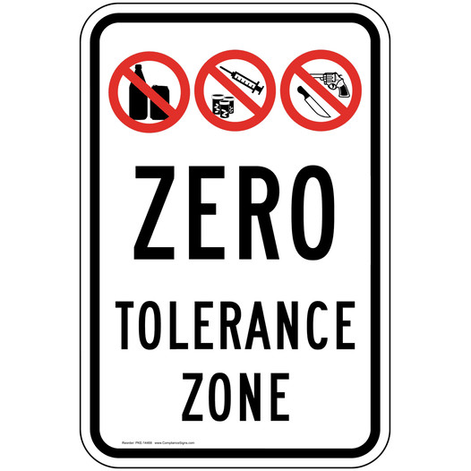 Zero Tolerance Zone Sign for Alcohol / Drugs PKE-14468