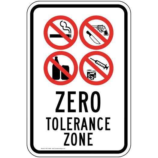 Zero Tolerance Zone Sign for Alcohol / Drugs PKE-14469