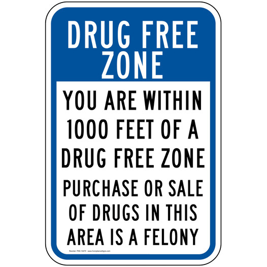 Drug Free School Zone Sign PKE-14470