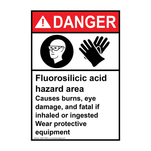 Portrait ANSI DANGER Fluorosilicic Acid Wear Protective Equip Sign with Symbol ADEP-27663