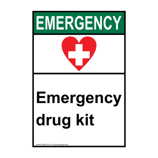 Vertical Emergency Drug Kit Sign - ANSI Emergency - First Aid