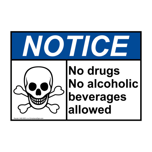 ANSI NOTICE No Drugs No Alcoholic Beverages Allowed Sign with Symbol ANE-8303