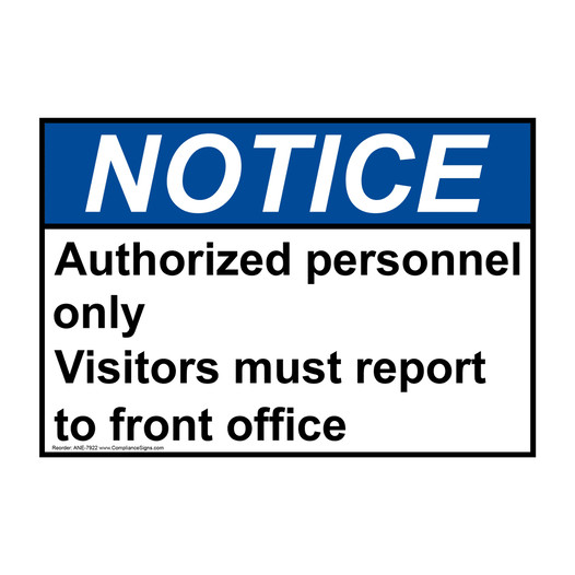 ANSI NOTICE Visitors Must Report To Front Office Sign ANE-7922