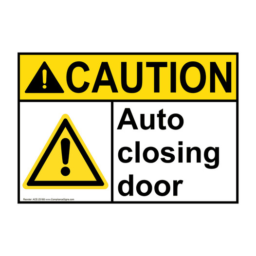 ANSI CAUTION Auto closing door Sign with Symbol ACE-25168