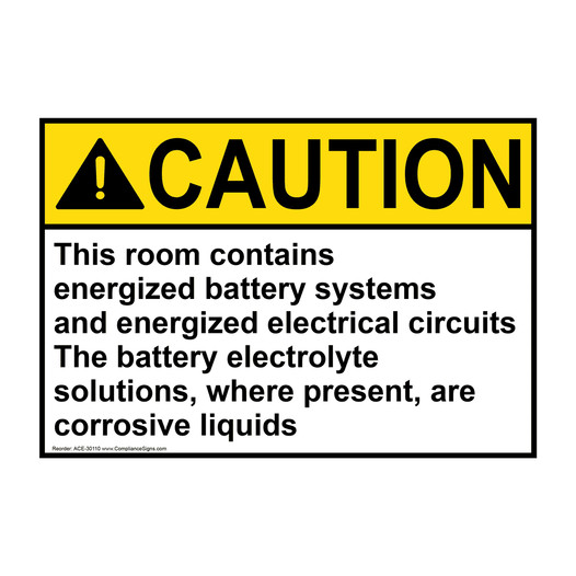 ANSI CAUTION This room contains energized battery systems Sign