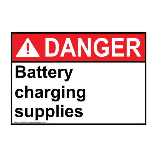 ANSI DANGER Battery charging supplies Sign ADE-28315