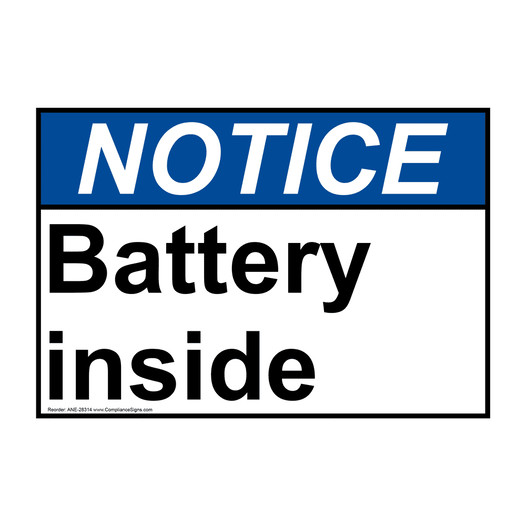 ANSI NOTICE Battery inside Sign ANE-28314