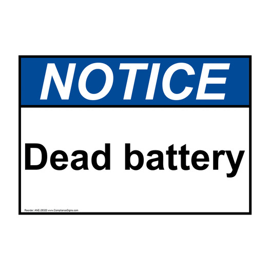 ANSI NOTICE Dead battery Sign ANE-28320