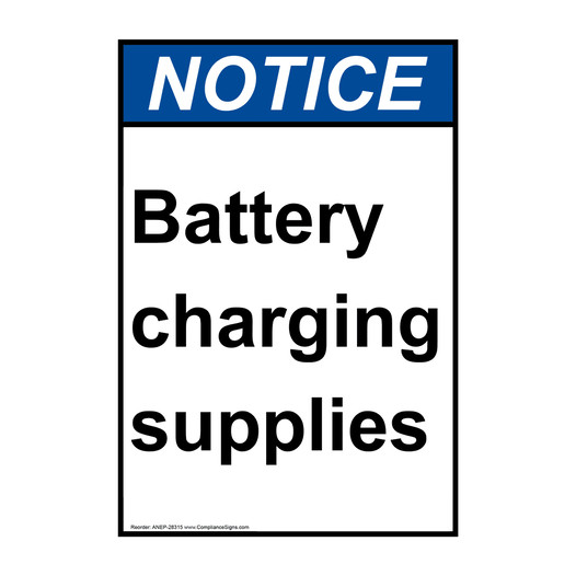 Portrait ANSI NOTICE Battery charging supplies Sign ANEP-28315
