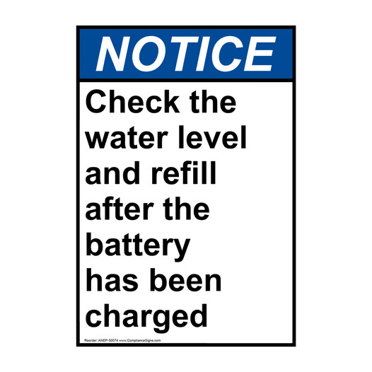 Portrait ANSI NOTICE Check water level and refill after battery charged Sign ANEP-50074